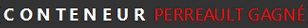 CONTENEUR PERREAULT GAGNÉ